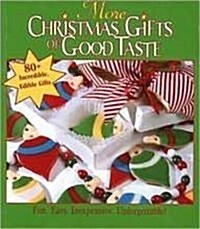 More Christmas Gifts of Good Taste (Paperback)