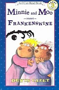 Minnie & Moo Meet Frankenswine (Paperback, Compact Disc)
