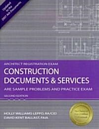 Construction Documents & Services: ARE Sample Problems and Practice Exam (Paperback, 2)