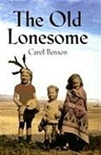 The Old Lonesome (Paperback)