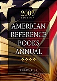 American Reference Books Annual: 2003 Edition Volume 34 (Hardcover)