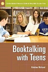 Booktalking with Teens (Paperback)