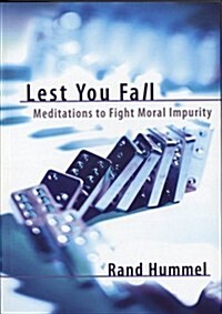 Lest You Fall: Meditations to Fight Moral Impurity (Paperback)