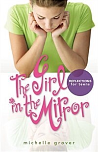 The Girl in the Mirror (Paperback)