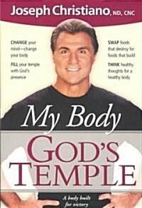 My Body Gods Temple: A Body Built for Victory (Paperback)