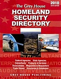 The Grey House Homeland Security Directory (Paperback, 6, 2010)