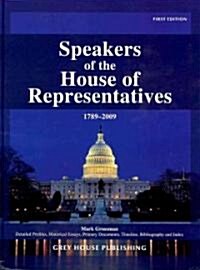 Speakers of the House of Representatives 1789-2009 (Hardcover)