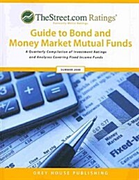 TheStreet.com Ratings Guide to Bond and Money Market Mutual Funds (Paperback, 2009 Summer)