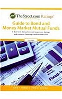 Thestreet.com Ratings Guide to Bond & Money Market Mutual Funds (Hardcover, Fall 2009)