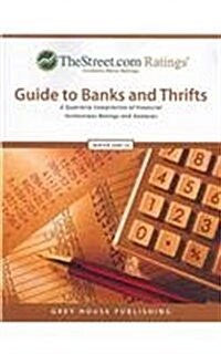 Thestreet.com Ratings Guide to Banks and Thrifts: A Quarterly Compilation of Financial Institutions Ratings and Analyses (Paperback, Winter 2009-10)