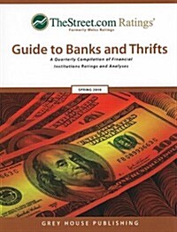 TheStreet.com Ratings Guide to Banks and Thrifts: A Quarterly Compilation of Financial Institutions Ratings and Analyses (Paperback, 2010)