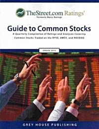 TheStreet.com Ratings Guide to Common Stocks: A Quarterly Compilation of Ratings and Analyses Covering Common Stocks Traded on the NYSE, AMEX and NAS (Paperback, 35, Spring 2010)