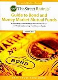 Thestreet Ratings Guide to Bond & Money Market Mutual Funds Summer 2010 (Paperback, Summer 2010)