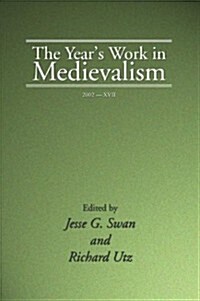 The Years Work in Medievalism, 2002 (Paperback)