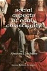 Social Aspects of Early Christianity, Second Edition (Paperback)