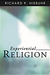 Experiential Religion (Paperback)