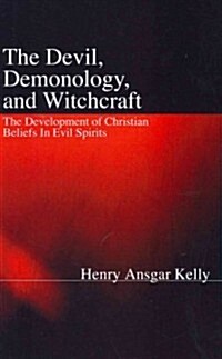 The Devil, Demonology, and Witchcraft (Paperback, Rev)