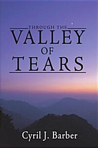 Through the Valley of Tears (Paperback)