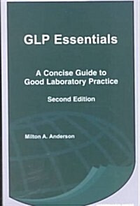 Glp Essentials: A Concise Guide to Good Laboratory Practice, Second Edition (5-Pack_ (Paperback, 2)