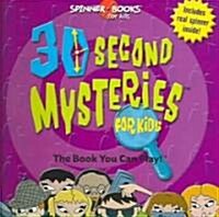 30 Second Mysteries For Kids (Paperback)