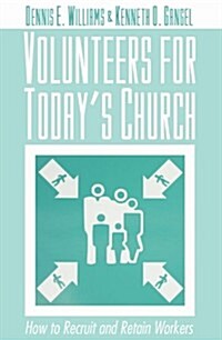 Volunteers for Todays Church (Paperback)