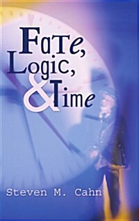 Fate, Logic, and Time (Paperback)