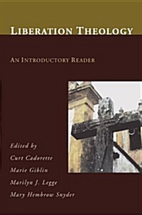 Liberation Theology: An Introductory Reader (Paperback)
