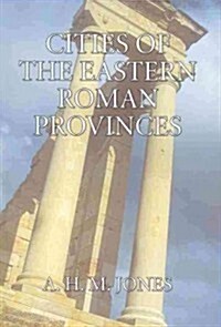 The Cities of the Eastern Roman Provinces, 2nd Edition (Paperback, 2)