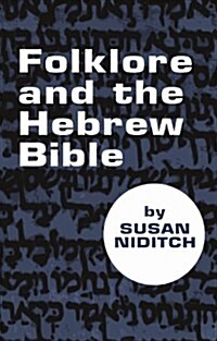 Folklore and the Hebrew Bible (Paperback)