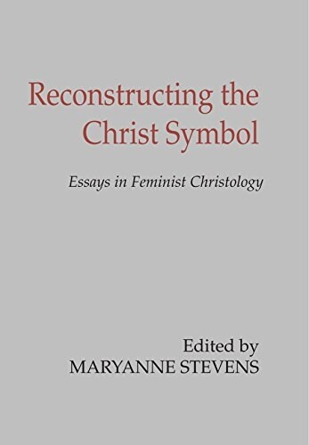 Reconstructing the Christ Symbol (Paperback)
