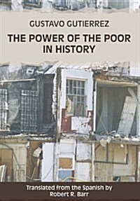 The Power of the Poor in History (Paperback)