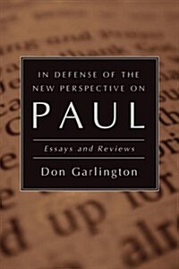 In Defense of the New Perspective on Paul (Paperback)