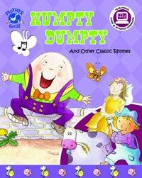 Mother Goose: Humpty Dumpty and Other Classic Rhymes (Hardcover)