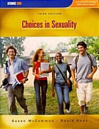 Choices in Sexuality (Paperback, Pass Code, 3rd)