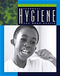Personal Hygiene and Good Health (Library)