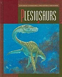 Plesiosaurs (Library Binding)