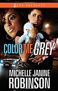 Color Me Grey (Paperback)