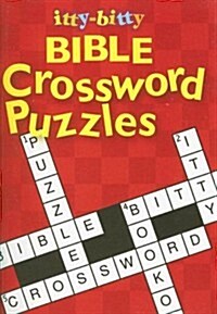 Itty-Bitty Bible Crossword Puzzles (Paperback)