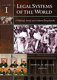 Legal Systems of the World [4 Volumes]: A Political, Social, and Cultural Encyclopedia (Hardcover)