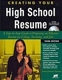 Creating Your High School Resume (Paperback, CD-ROM, 3rd)