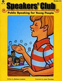 Speakers Club: Public Speaking for Young People (Paperback)