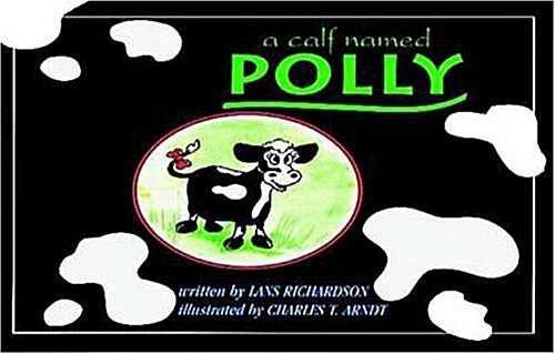 A Calf Named Polly (Paperback)