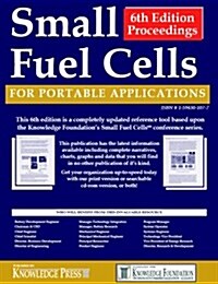 Small Fuel Cells for Portable Applications: Small Fuel Cell for Portable & Military Applications (Paperback, 6)