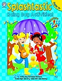 Splashtastic Rainy Day Activities: Grades 2-5 (Paperback)