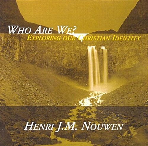 Who Are We?: Exploring Our Christian Identity (Audio CD)