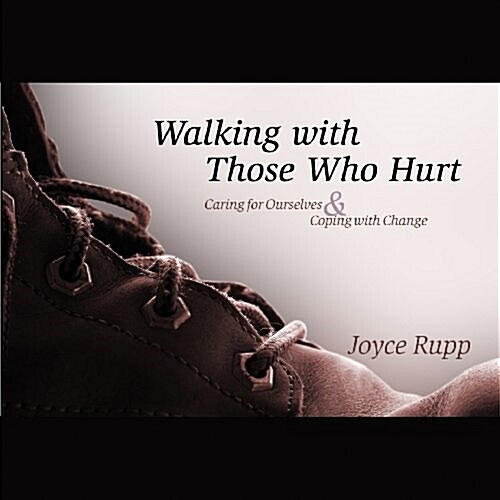 Walking with Those Who Hurt (Audio CD)