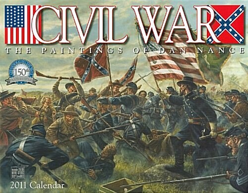 Civil War The Paintings of Dan Nance 2011 Calendar (Paperback, Wall)