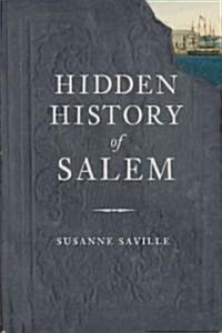 Hidden History of Salem (Paperback)