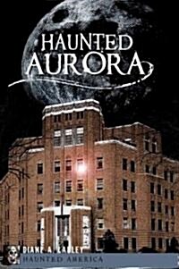 Haunted Aurora (Paperback)