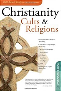 Christianity Cults & Religions Participant Guide (Paperback, Participants G)